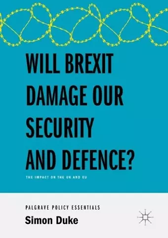 Will Brexit Damage our Security and Defence? cover