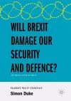 Will Brexit Damage our Security and Defence? cover