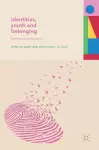 Identities, Youth and Belonging cover