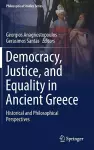 Democracy, Justice, and Equality in Ancient Greece cover