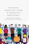 Candidates, Parties and Voters in the Belgian Partitocracy cover