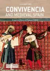 Convivencia and Medieval Spain cover