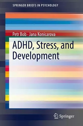 ADHD, Stress, and Development cover
