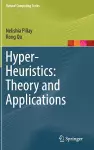 Hyper-Heuristics: Theory and Applications cover