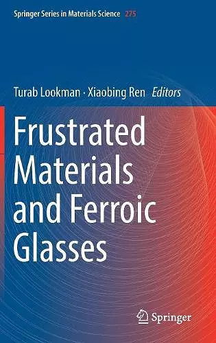 Frustrated Materials and Ferroic Glasses cover