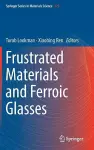 Frustrated Materials and Ferroic Glasses cover