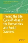 Tracing the Life Cycle of Ideas in the Humanities and Social Sciences cover
