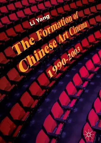 The Formation of Chinese Art Cinema cover