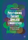 Positioning Theory in Applied Linguistics cover