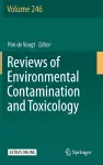 Reviews of Environmental Contamination and Toxicology Volume 246 cover