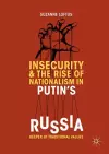 Insecurity & the Rise of Nationalism in Putin's Russia cover