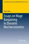 Essays on Wage Bargaining in Dynamic Macroeconomics cover