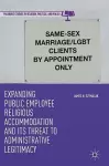 Expanding Public Employee Religious Accommodation and Its Threat to Administrative Legitimacy cover