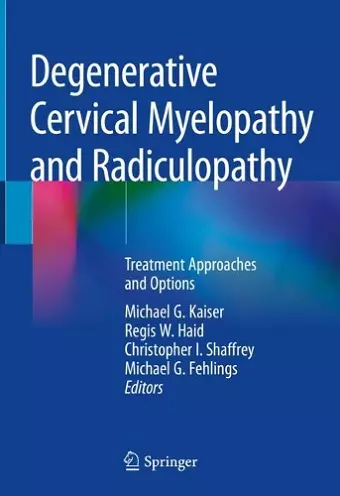 Degenerative Cervical Myelopathy and Radiculopathy cover