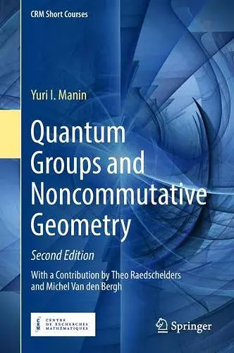 Quantum Groups and Noncommutative Geometry cover