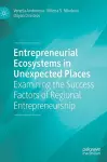 Entrepreneurial Ecosystems in Unexpected Places cover