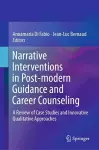 Narrative Interventions in Post-modern Guidance and Career Counseling cover
