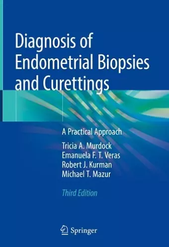 Diagnosis of Endometrial Biopsies and Curettings cover