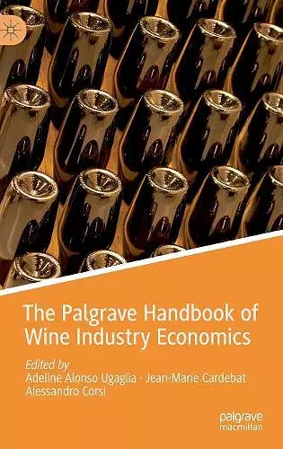 The Palgrave Handbook of Wine Industry Economics cover