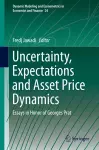 Uncertainty, Expectations and Asset Price Dynamics cover