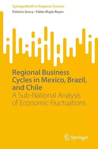 Regional Business Cycles in Mexico, Brazil, and Chile cover
