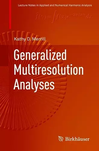 Generalized Multiresolution Analyses cover