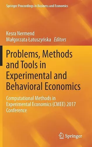 Problems, Methods and Tools in Experimental and Behavioral Economics cover