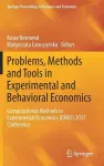 Problems, Methods and Tools in Experimental and Behavioral Economics cover