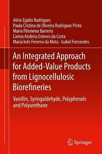 An Integrated Approach for Added-Value Products from Lignocellulosic Biorefineries cover