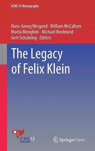 The Legacy of Felix Klein cover