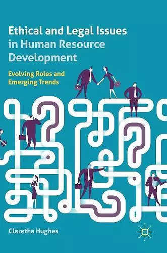 Ethical and Legal Issues in Human Resource Development cover