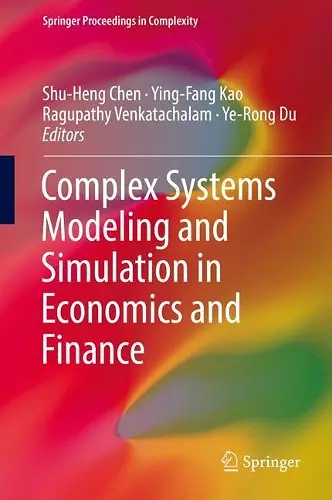 Complex Systems Modeling and Simulation in Economics and Finance cover