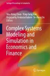 Complex Systems Modeling and Simulation in Economics and Finance cover