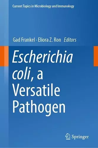 Escherichia coli, a Versatile Pathogen cover