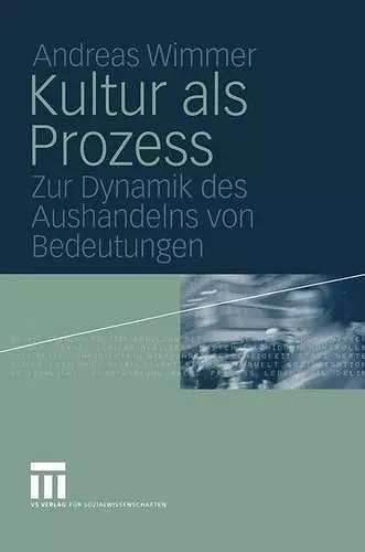 Kultur als Prozess cover