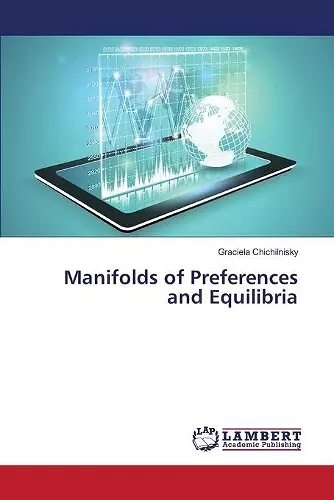 Manifolds of Preferences and Equilibria cover