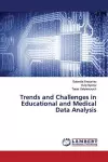 Trends and Challenges in Educational and Medical Data Analysis cover