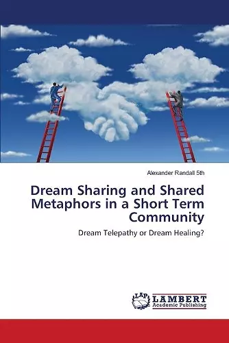 Dream Sharing and Shared Metaphors in a Short Term Community cover