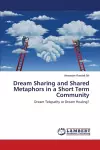 Dream Sharing and Shared Metaphors in a Short Term Community cover