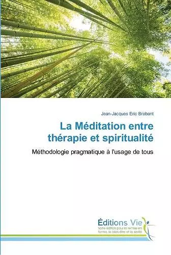 La Méditation entre thérapie et spiritualité cover