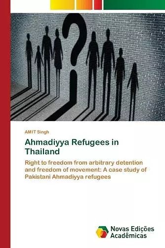 Ahmadiyya Refugees in Thailand cover