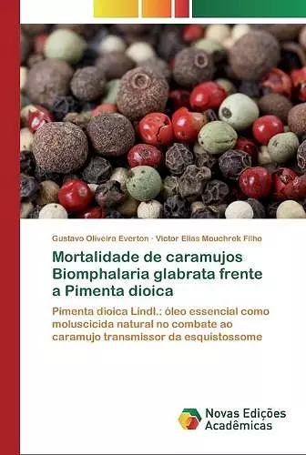 Mortalidade de caramujos Biomphalaria glabrata frente a Pimenta dioica cover
