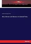 Men, Women and Manners in Colonial Times cover