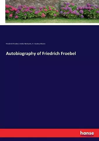 Autobiography of Friedrich Froebel cover