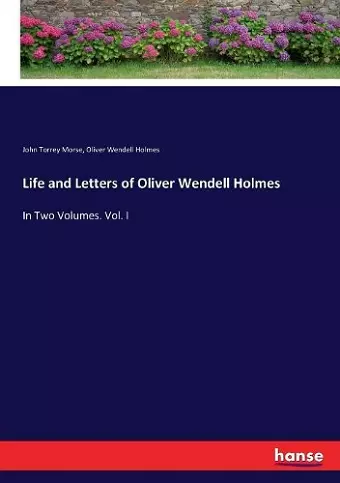 Life and Letters of Oliver Wendell Holmes cover