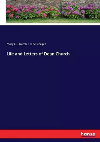 Life and Letters of Dean Church cover