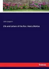 Life and Letters of the Rev. Henry Martyn cover