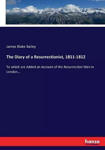 The Diary of a Resurrectionist, 1811-1812 cover