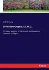 Sir William Gregory, K.C.M.G., cover