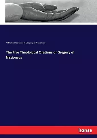 The Five Theological Orations of Gregory of Nazionzus cover